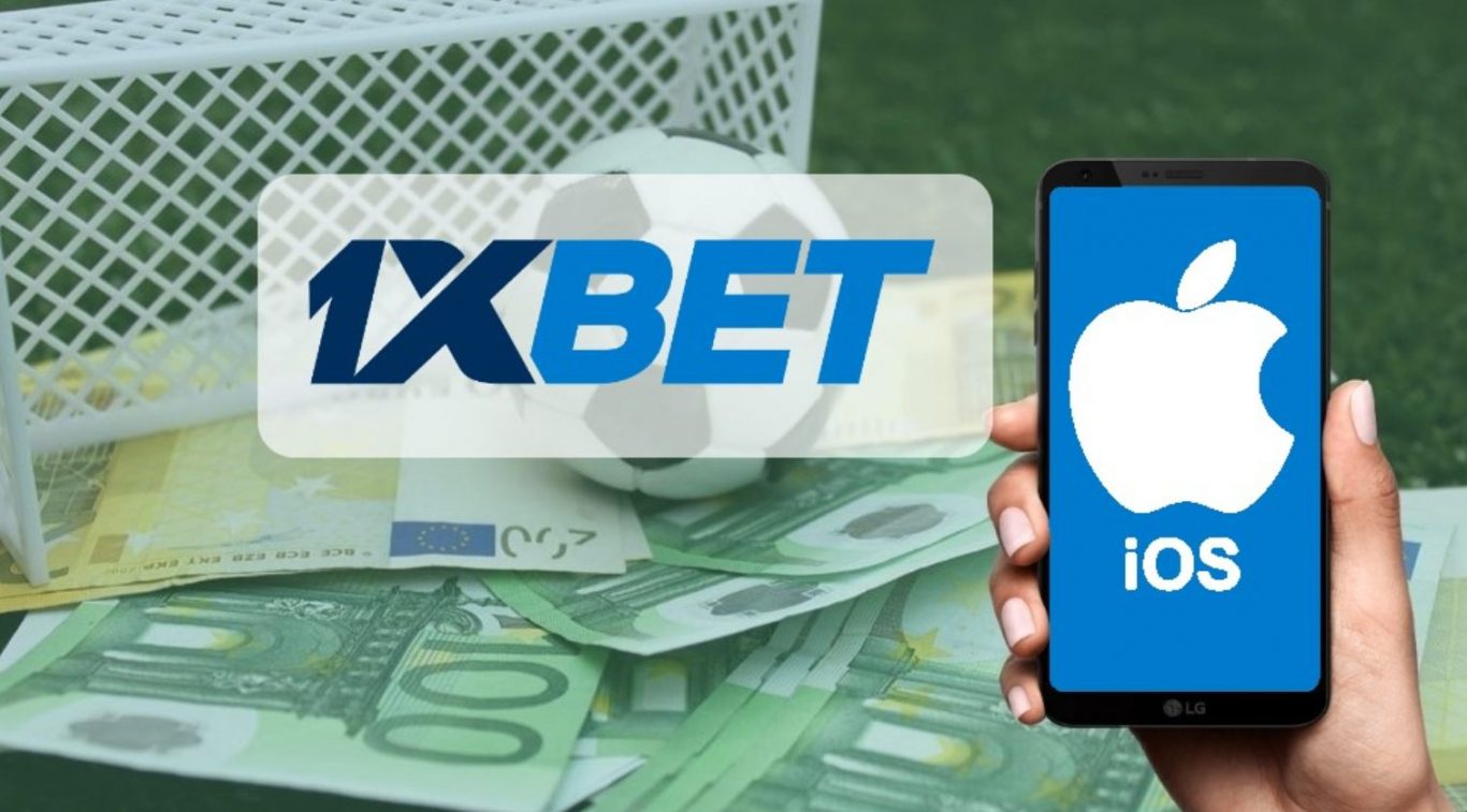 1xBet app download for iOS